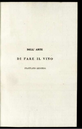 Dell` Arte Di Fare Il Vino Trattato Secondo.