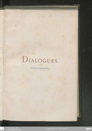 Dialogues extravagants : Le seize mars ; In extremis ; Une nuit au Louvre ;La révision des listes