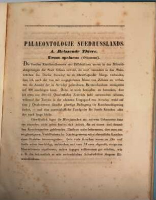 Palaeontologie Südrusslands. 1, Ursus Spelaeus. (Odessanus) : vorgetragen in der finnischen Societät der Wissenschaften den 4 December 1854