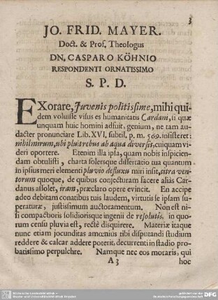 JO. FRID. MAYER. Doct. & Prof. Theologus DN. CASPARO KÖHNO RESPONDENTI ORNATISSIMO