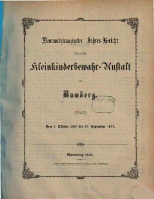Jahres-Bericht über die Kleinkinderbewahr-Anstalt in Bamberg. 29. 1867/68
