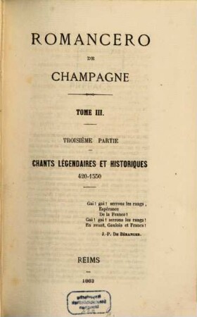 Romancero de Champagne. 3, Chants légendaires et historiques, 420 - 1550