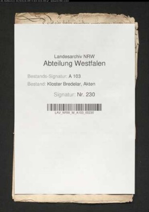 Vergleich zwischen Kloster Bredelar und Johann v. Dorvelde um Ländereien zu Hoppecke und um die Schnad zwischen Messinghausen und Hoppecke (1513) sowie zwischen Kloster Bredelar und Tilo Franz Wulff v. Gutenberg zu Hoppecke um die Grashude zu Messinghausen (1572).