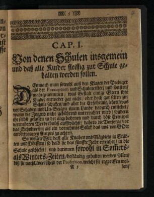Cap.I.: Von denen Schulen insgemein und das alle Kinder fleissig zur Schule gehalten werden sollen