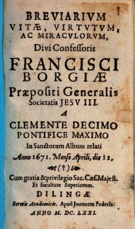 Breviarium Vitae ... divi Francisci Borgiae