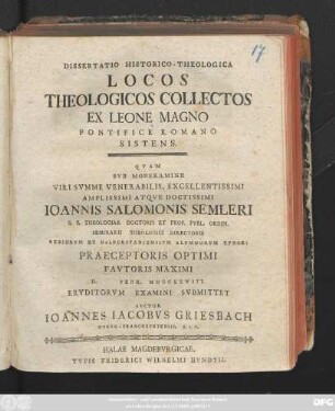 Dissertatio Historico-Theologica Locos Theologicos Collectos Ex Leone Magno Pontifice Romano Sistens