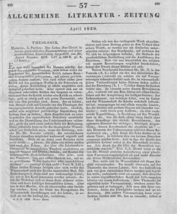 Neander, J. A. W.: Das Leben Jesu Christi in seinem geschichtlichen Zusammenhange und seiner geschichtlichen Entwickelung dargestellt. Hamburg: Perthes 1837