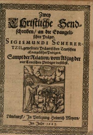 Zwey christliche Sendschreiben an die Evangelischen Präger