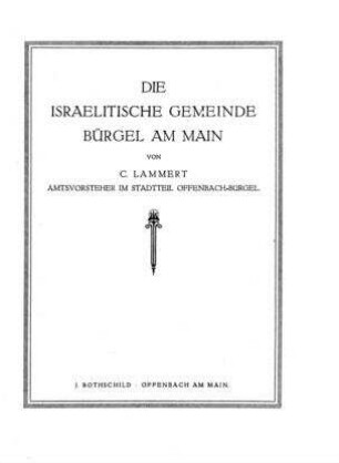 Die israelitische Gemeinde Bürgel am Main / von C. Lammert