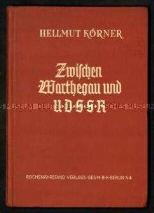 Zwischen Warthegau und UdSSR