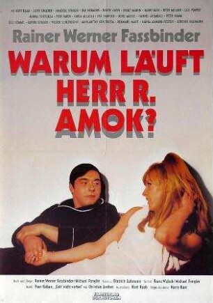 Warum läuft Herr R. Amok?