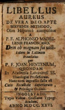Libellus Aureus De Vera Deo Apte Serviendi Methodo