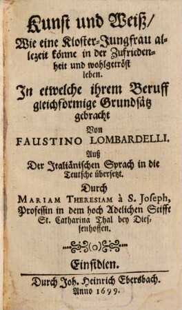 Kunst und Weis, wie eine Kloster-Jungfrau zufrieden leben könne