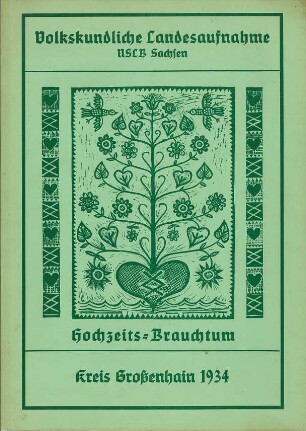 Kreis Großenhain / Hochzeit Zusammenfassung 1934 [Zusammenfassung der Umfrage in Orten im Kreis Großenhain]