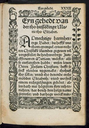 Eyn gebedt van der tho hussökinge Mari tho Elizabet.