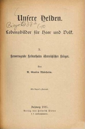 Hervorragende Heldenthaten österreichischer Krieger : Mit Kopal's Portr.