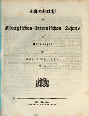 Jahresbericht über die Königliche Lateinschule zu Nördlingen. 1854/55