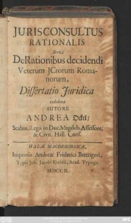 Jurisconsultus Rationalis Sive De Rationibus decidendi Veterum Jctorum Romanorum