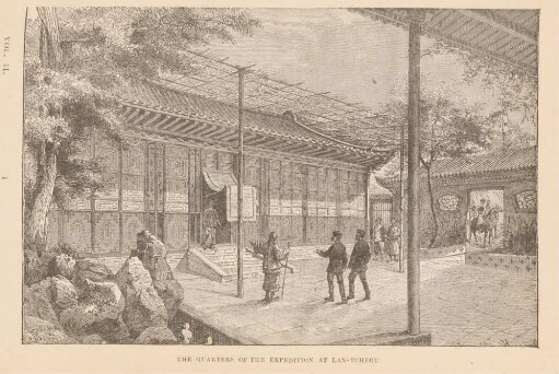 The quarters of the expedition at Lan-Tcheou