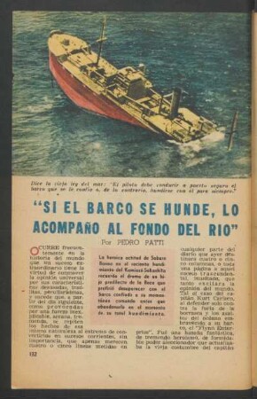 "Si el barco se hunde, lo acompaño al fondo del río"