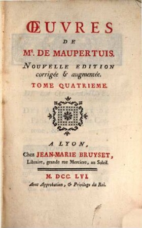 Oeuvres De Mr. De Maupertuis. 4