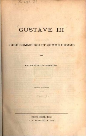 Gustave III jugé comme roi et comme homme. 1