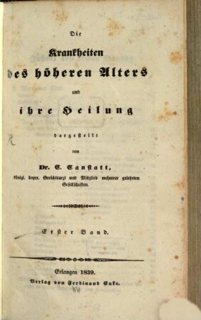 Die Krankheiten des höheren Alters und ihre Heilung, 1