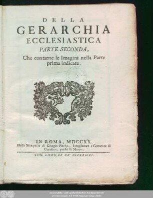 Pt. 2: Della Gerarchia Ecclesiastica : Che contienne le Imagine nella Parte prima indicate