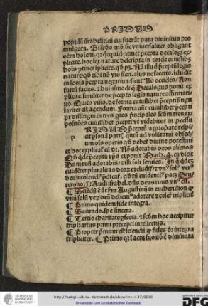 [P]rimum preceptum appropriare respicit personam patris quantum ad voluntarium obsequium omnis operis quod debetur divine potestati et hoc explicatur cum dicitur: Non adorabis deos alionos.
