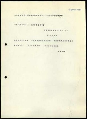 G. Karo an DAI Zentrale
