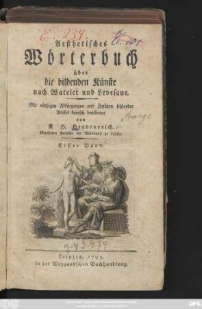Bd. 1: Aesthetisches Wörterbuch über die bildenden Künste nach Watelet und Levesque