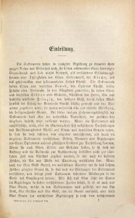 Das Papstthum in den ersten fünf Jahrhunderten, 12. Die Lehre von den Sakramenten im Einzelnen : die Sakramente der Firmung, letzten Ölung und Ehe. Mit steter Berücksichtigung und Widerlegung der Schrift eines "evangelischen Christen": "Gottes Wort und Menschenwort" und der neuern und neuesten Erscheinungen auf dem Gebiete der protestantischen Literatur
