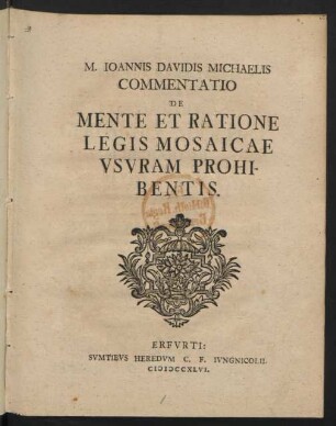 M. Joannis Davidis Michaelis Commentatio De Mente Et Ratione Legis Mosaicae Usuram Prohibentis