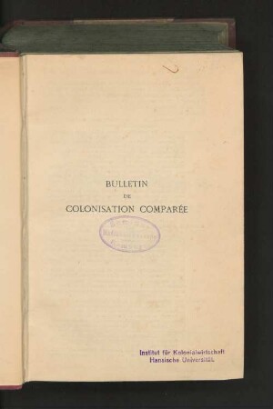 1912: Bulletin de colonisation comparée