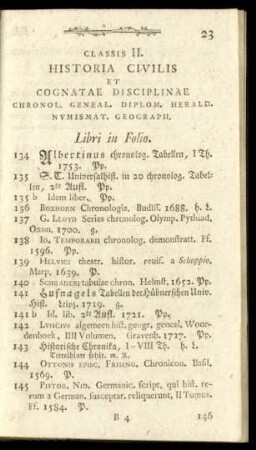 Classis II. Historia Civilis Et Cognatae Disciplinae Chronol. Geneal. Diplom. Herald. Numismat. Geograph.