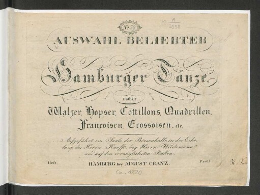 H. No. 59: Cotillon nach den beliebtesten Thema's aus der Oper: der Freischütz : enthält Walzer, Hopser, Cottillons, Quadrillen, Francoisen, Ecossoisen etc.; aufgeführt im Saale der Börsenhalle, in der Erholung ...