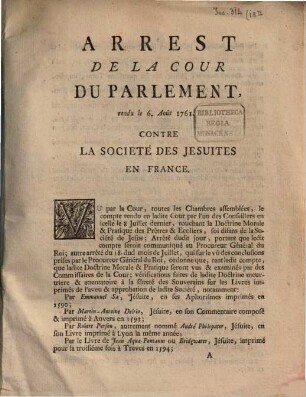 Arrest de la cour du parlement, rendu le 6. Aout 1761 contre la Société des Jesuites en France
