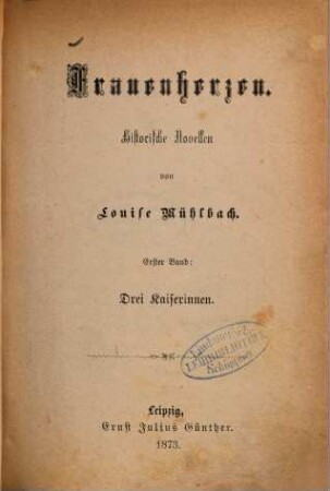 Frauenherzen : Historische Novellen von Louise Mühlbach, 1
