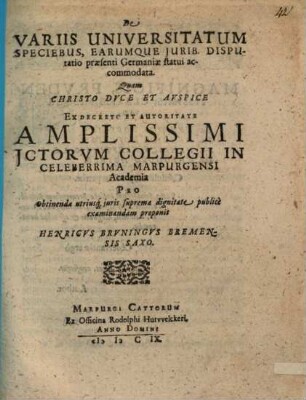De variis universitatum speciebus, earumque iuribus disputatio, praesenti Germaniae statui accommodata