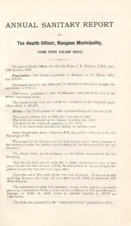 Annual sanitary report by the health officer, Rangoon municipality for the year 1907