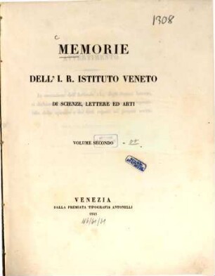 Memorie del Reale Istituto Veneto di Scienze, Lettere ed Arti. 2. 1845