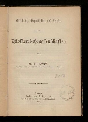 Errichtung, Organisation und Betrieb der Molkerei-Genossenschaften