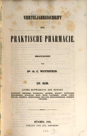 Vierteljahresschrift für praktische Pharmacie. 14, 14. 1865