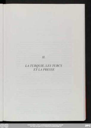 II. La Turquie, Les Turcs Et La Presse