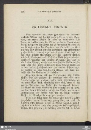 XVI. Die künstlichen Filtersteine