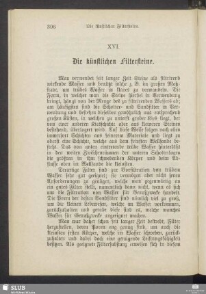 XVI. Die künstlichen Filtersteine