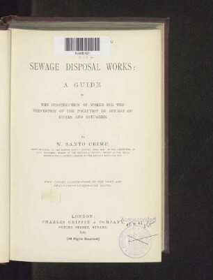 Sewage disposal works : a guide to the construction of works for the prevention of the pollution by sewage of rivers and estuaries