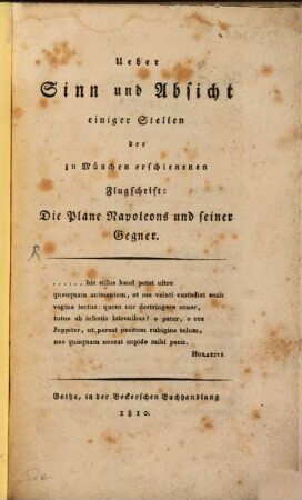Ueber Sinn und Absicht einiger Stellen der zu München erschienenen Flugschrift: Die Plane Napoleons und seiner Gegner