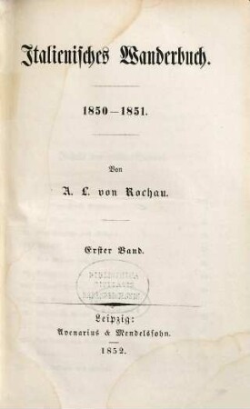 Italienisches Wanderbuch : 1850 - 1851, 1