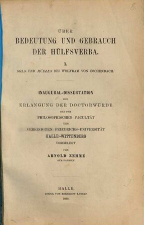Über Bedeutung und Gebrauch der Hülfsverba : Soln und müezen bei Wolfram von Eschenbach